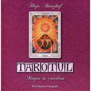 Tarotul, magia in cotidian - Hajo Banzhaf (ISBN: 9789731450636)
