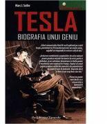 Tesla, biografia unui geniu - Marc J. Seifer (ISBN: 9789731451145)