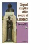 Corpusul receptarii critice a operei lui Mihai Eminescu. Secolul 20 (volumele 22-23, perioada august-septembrie 1919) - I. Oprisan (ISBN: 9789736422492)