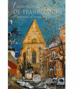 De Transilvania - Gheorghe Grigurcu (ISBN: 9786067973013)