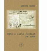 Cate o carte postala pe luna - Andrei Gazsi (ISBN: 9786067973716)