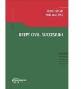 Drept civil. Succesiuni - Jozsef Kocsis (ISBN: 9786062706067)