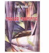 Pseudo-rubaiate - Emil Dinga (ISBN: 9786066741460)