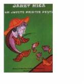 Un juvete printre pesti - Janet Nica (ISBN: 9786065700031)
