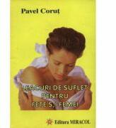Leacuri de suflet pentru femei - Pavel Corut (ISBN: 9789731183022)