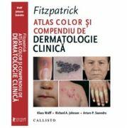 Fitzpatrick, Atlas Color si Compendiu de Dermatologie Clinica - Klaus Wolff (ISBN: 9786068043210)