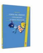 Copiii fac ordine! Categorizarea la varsta prescolara - Thea Ionescu (ISBN: 9786068244433)