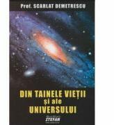 Din tainele vietii si ale universului - Scarlat Demetrescu (ISBN: 9789731183077)