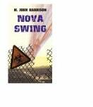 Nova Swing - M John Harrison (ISBN: 9789737332714)