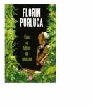 Cum sa fabrici un semizeu - Florin Purluca (ISBN: 9786067491968)