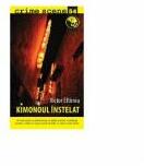 Kimonoul instelat (crime scene 54) - Victor Eftimiu (ISBN: 9786068320403)