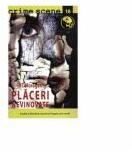 Placeri nevinovate (crime scene 18) - V. T. Morogan (ISBN: 9789737333827)
