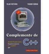 Complemente de C++ - Standard Template Library. Programare generica. C++ standard. OOP - Tudor Sorin (ISBN: 9789737658081)