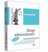 Drept administrativ Vol. 2 ( Dan Constantin Mata ) Activitatea administratiei publice. Domeniul public. Contenciosul administrativ. Raspunderea administrativ-contraventionala (ISBN: 9786063902956)
