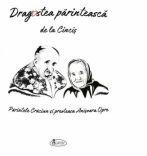 Dragostea parinteasca de la Cincis. Parintele Craciun si preoteasa Anisoara Opre - Natalia Corlean (ISBN: 9786068933184)
