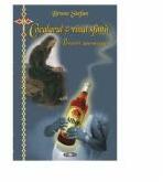 Cocalarul si vinul sfintit. Povestiri duhovnicesti - Bruno Stefan (ISBN: 9789731981543)