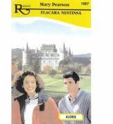Flacara nestinsa - Mary Pearson (ISBN: 9786067362459)