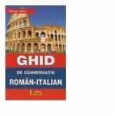 Ghid de conversatie Roman-Italian - Alina Dragan (ISBN: 9786065714359)