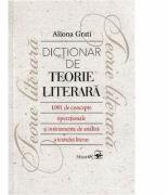 Dictionar de teorie literara - Aliona Grati (ISBN: 9789975001601)