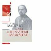 Alexei Mateevici. Un poet al renasterii basarabene - Vasile Malanetchi (ISBN: 9789975851404)