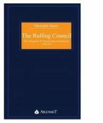 The Rulling Council The Integration of Transylvania into Romania 1918 -1920 - Gheorghe Iancu (ISBN: 9789731098609)