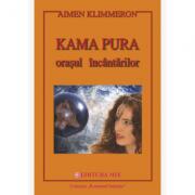 Kama Pura - Oraşul încântărilor (ISBN: 9789738471214)