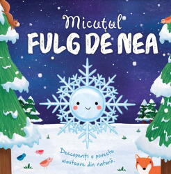 Micutul fulg de nea - Gina Maldonado (ISBN: 9786067049633)