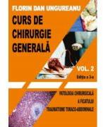 Curs de chirurgie generala. Volumul 2. Editia a 3-a - Florin Dan Ungureanu (ISBN: 9786062717209)