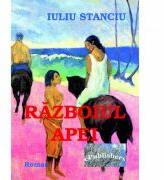 Razboiul apei - Iuliu Stanciu (ISBN: 9786067162080)