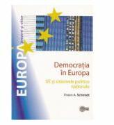Democratia in Europa - Vivien A. Schmidt (ISBN: 9789975678063)