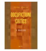 Docufictiuni critice Vol. 4. Miscellanea - Petre Isachi (ISBN: 9786065837959)