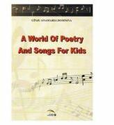 A world of poetry and songs for kids - Anamaria Domnina Ginju (ISBN: 9786065832459)