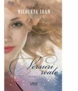Versuri reale. Volumul 1 - Nicoleta Ioan (ISBN: 9786068953519)