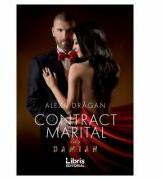 Contract marital. Volumul 2 - Alexa Dragan (ISBN: 9786068953236)