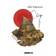 Clipe recompuse - Gelu Ungureanu (ISBN: 9786064903259)
