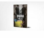 #Agora. Democratia nu a fost niciodata mai sexy! - Andrei Velea (ISBN: 9786067261554)