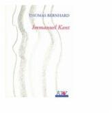 Immanuel Kant - Thomas Bernhard (ISBN: 9789736029561)