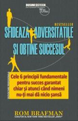 Sfidează adversitățile și obține succesul (ISBN: 9786068709093)