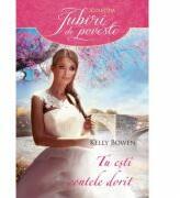 Tu esti contele dorit - Kelly Bowen (ISBN: 9786063305566)