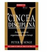 A cincea disciplina - Peter M. Senge (ISBN: 9789738495708)