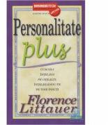 Personalitate Plus 2011 - Florence Littauer (ISBN: 9789738495456)