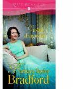 Gustul dragostei - Barbara Taylor Bradford (ISBN: 9786066867948)