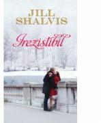 Irezistibil - Jill Shalvis (ISBN: 9786068481241)