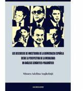 Los discursos de investidura de la democracia espanola desde la perspectiva de la modalidad - Mioara Adelina Angheluta (ISBN: 9786061709823)