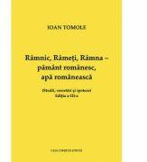 Ramnic, Rameti, Ramna - pamant romanesc, apa romaneasca - Ioan Tomole (ISBN: 9789731337487)