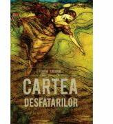 Cartea desfatarilor. Nuvele si legende. Cea care a preschimbat apa in vin - Feodor Sologub (ISBN: 9786061712458)