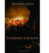 Scorpionul si fecioara - Alexandru Jurcan (ISBN: 9786061707348)