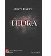 Hidra - Mircea Ionescu (ISBN: 9786061703319)