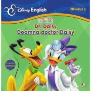 Povesti bilingve. Dr. Daisy. Doamna doctor Daisy - Disney English, nivelul 1 (ISBN: 9786068481609)