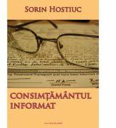 Consimtamantul informat - Sorin Hostiuc (ISBN: 9786061706112)